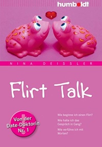 Flirt Talk von Nina Deißler 