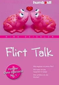 Flirt Talk von Nina Deißler 