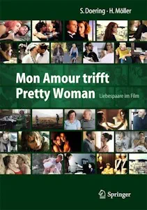  Mon Amour trifft Pretty Woman: Liebespaare im Film Gebundene Ausgabe von Stephan Doering und Heidi Möller